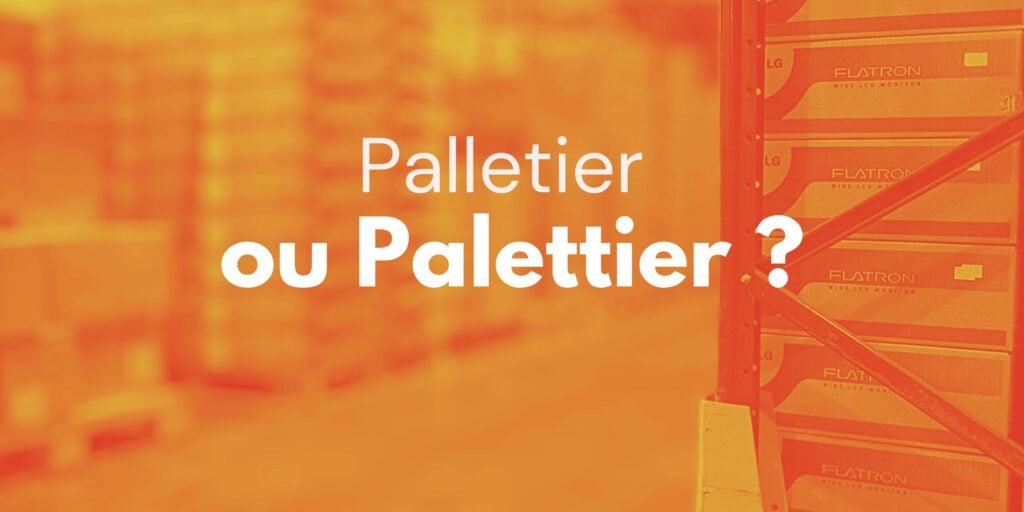 Palletier ou Palettier